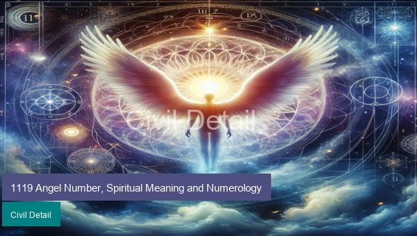 1119 Angel Number, Spiritual Meaning and Numerology