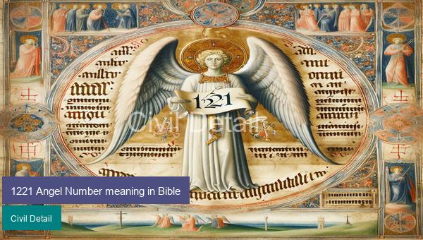 1221 Angel Number meaning in Bible
