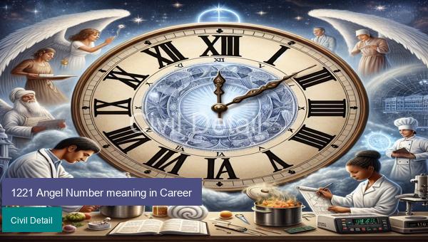 1221 Angel Number meaning in Career