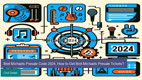 Bret Michaels Presale Code 2024, How to Get Bret Michaels Presale Tickets?
