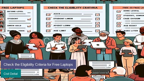 Check the Eligibility Criteria for Free Laptops