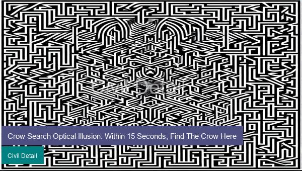 Crow Search Optical Illusion: Within 15 Seconds, Find The Crow Here