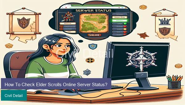 How To Check Elder Scrolls Online Server Status?
