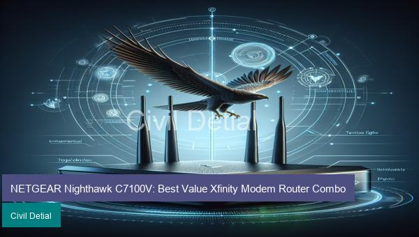 NETGEAR Nighthawk C7100V: Best Value Xfinity Modem Router Combo