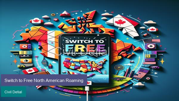 Switch to Free North American Roaming