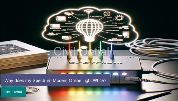 Why does my Spectrum Modem Online Light White?