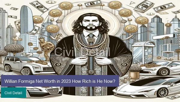 Willian Formiga Net Worth in 2023 How Rich is He Now?